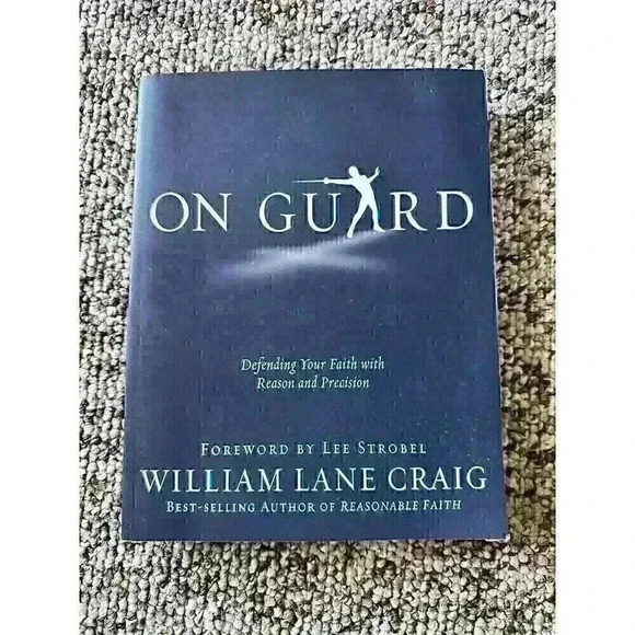 On Guard: Defending Your Faith with Reason and Precision By William Lane Craig - Picture 1 of 2